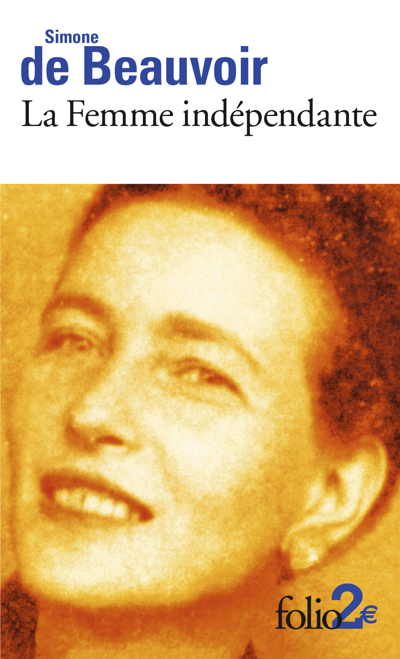 La femme indépendante - Simone de Beauvoir