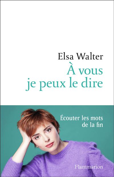 À vous je peux le dire - Elsa Wlater