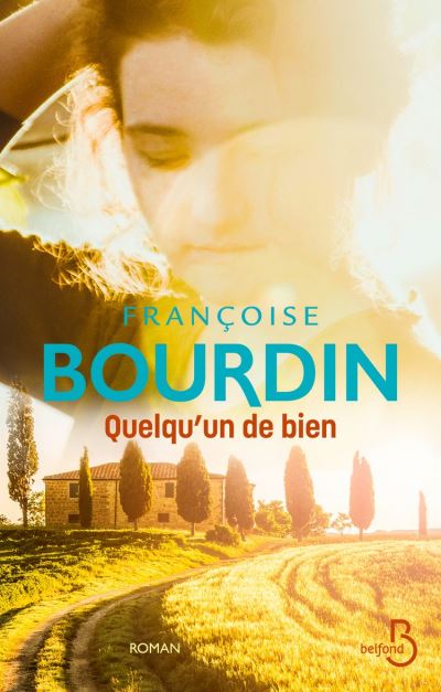 Quelqu'un de bien - Françoise Bourdin